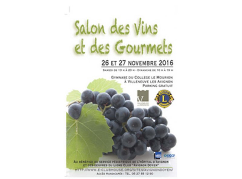 Salon des vins Villeneuve Lez Avignon 26 et 27 Novembre 2016