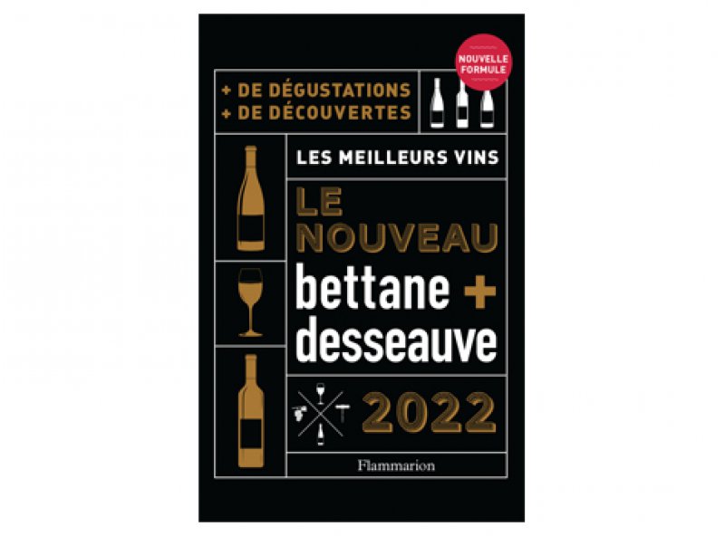 Le nouveau Bettane + Desseauve 2022